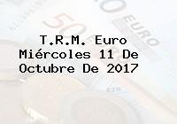 T.R.M. Euro Miércoles 11 De Octubre De 2017