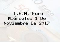 T.R.M. Euro Miércoles 1 De Noviembre De 2017