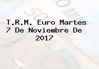 T.R.M. Euro Martes 7 De Noviembre De 2017